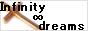 Infinity dreams